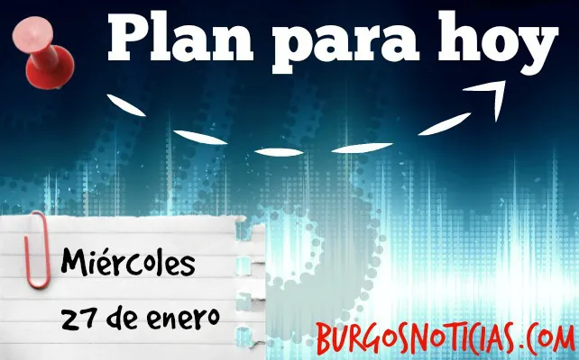 Cultura Burgos: Miércoles 27 de enero