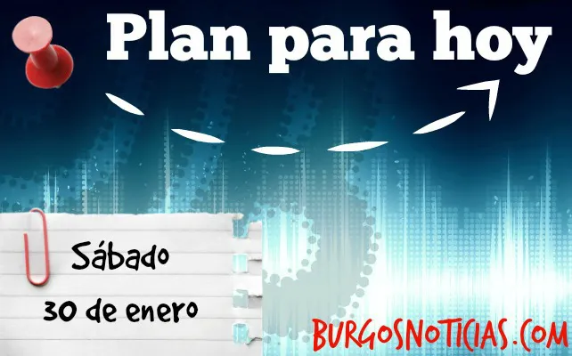 Cultura Burgos: Sábado, 30 de enero