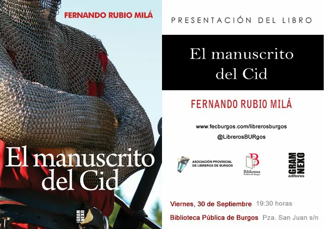Se presenta en la Biblioteca Pública de Burgos, el libro  El manuscrito del Cid de Fernando Rubio Milá