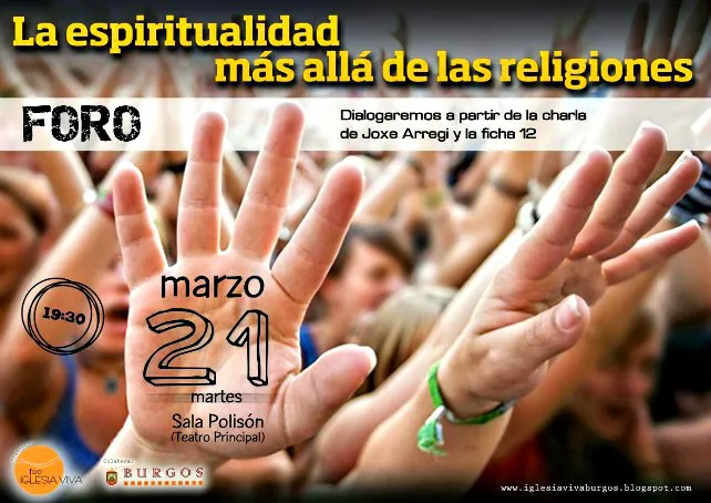 Foro de Iglesia Viva con el título La espiritulidad más allá de las religiones