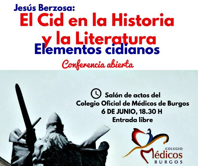 Cultura Burgos: El Cid en la historia y la literatura,charla en el Colegio de Médicos