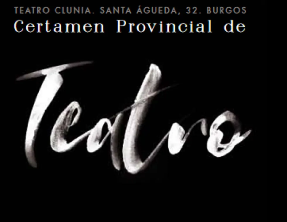 Cultura Burgos: El jurado del Certamen Provincial de Teatro otorga el primer premio a la compañía ‘Teatro D’Sastre’
