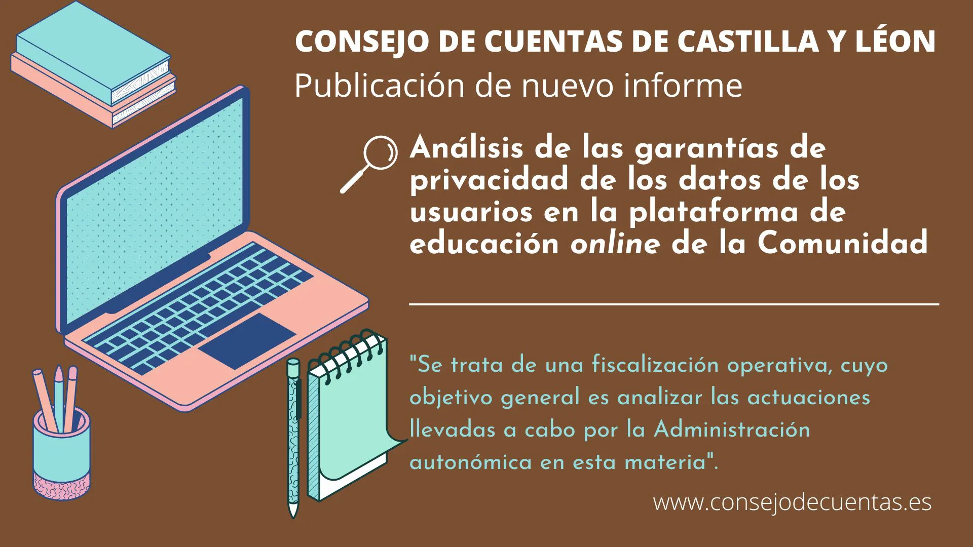 El Consejo de Cuentas recomienda a  Educación normalizar la gestión de  riesgos online recogida en la  política de seguridad y protección  de datos de la Junta